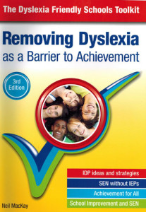 Removing Dyslexia as a Barrier to Achievement, by Neil MacKay