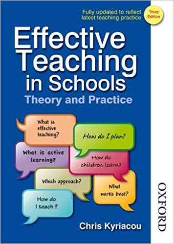 Effective Teaching in Schools - Theory and Practice by Chris Kyriacou
