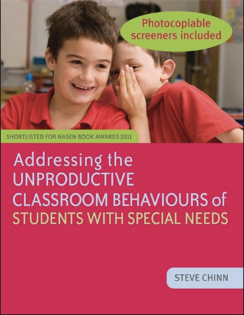 Addressing the Unproductive Classroom Behaviours of students with special needs
