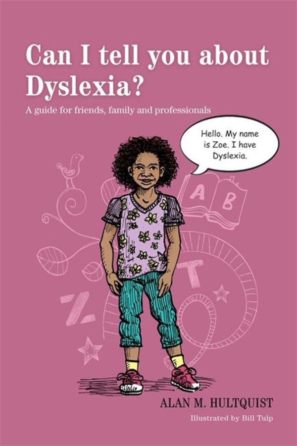 Can I tell you about Dyslexia?